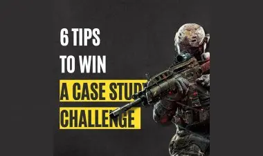 6 Tips To Win A Case Study Challenge