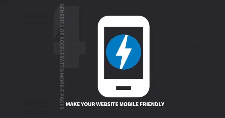 Benefits Of Accelerated Mobile Pages