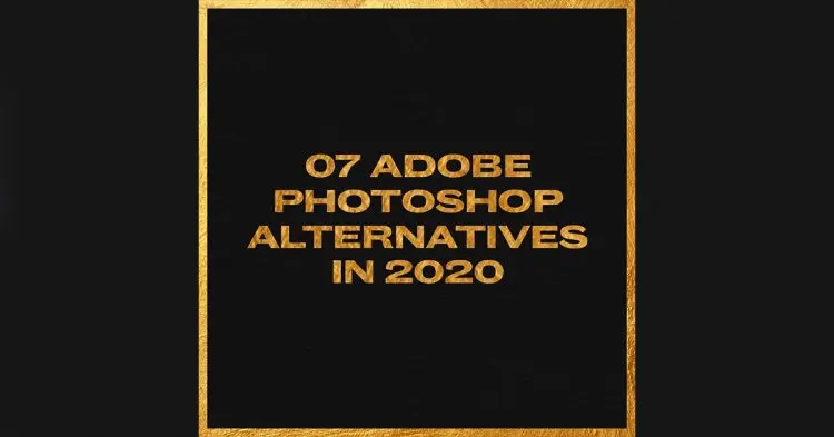 7 Adobe Photoshop Alternatives In 2021