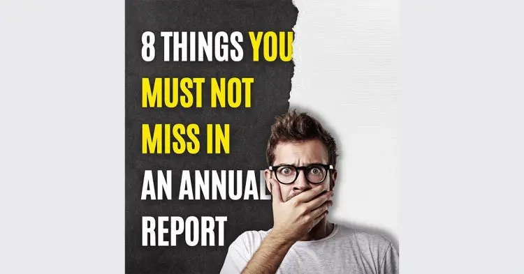 8 Things You Must Not Miss In An Annual Report