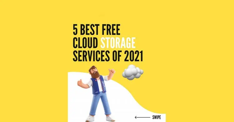 5 Best Free Cloud Storage Services Of 2021