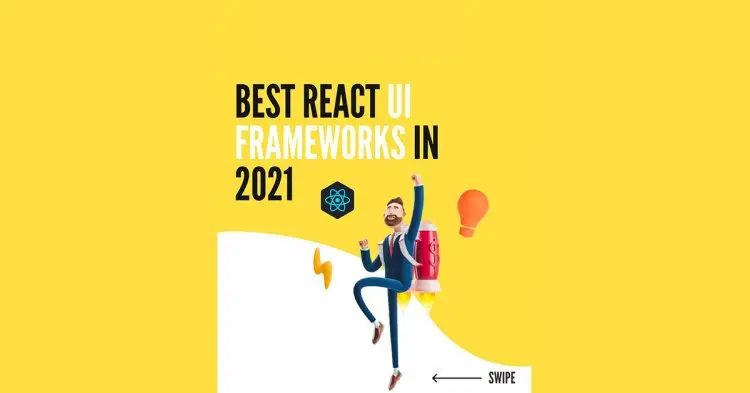 Best React Ui Frameworks In 2021!