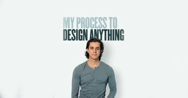 My Process To Design Enything