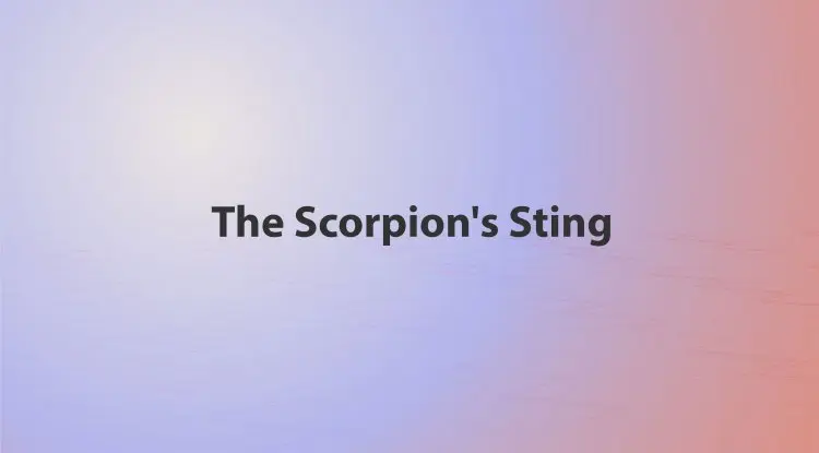 The Scorpion's Sting